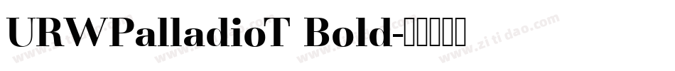 URWPalladioT Bold字体转换